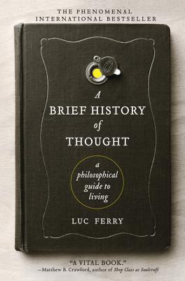 A-Brief-History-of-Thought-Ferry-Luc-97800620742491